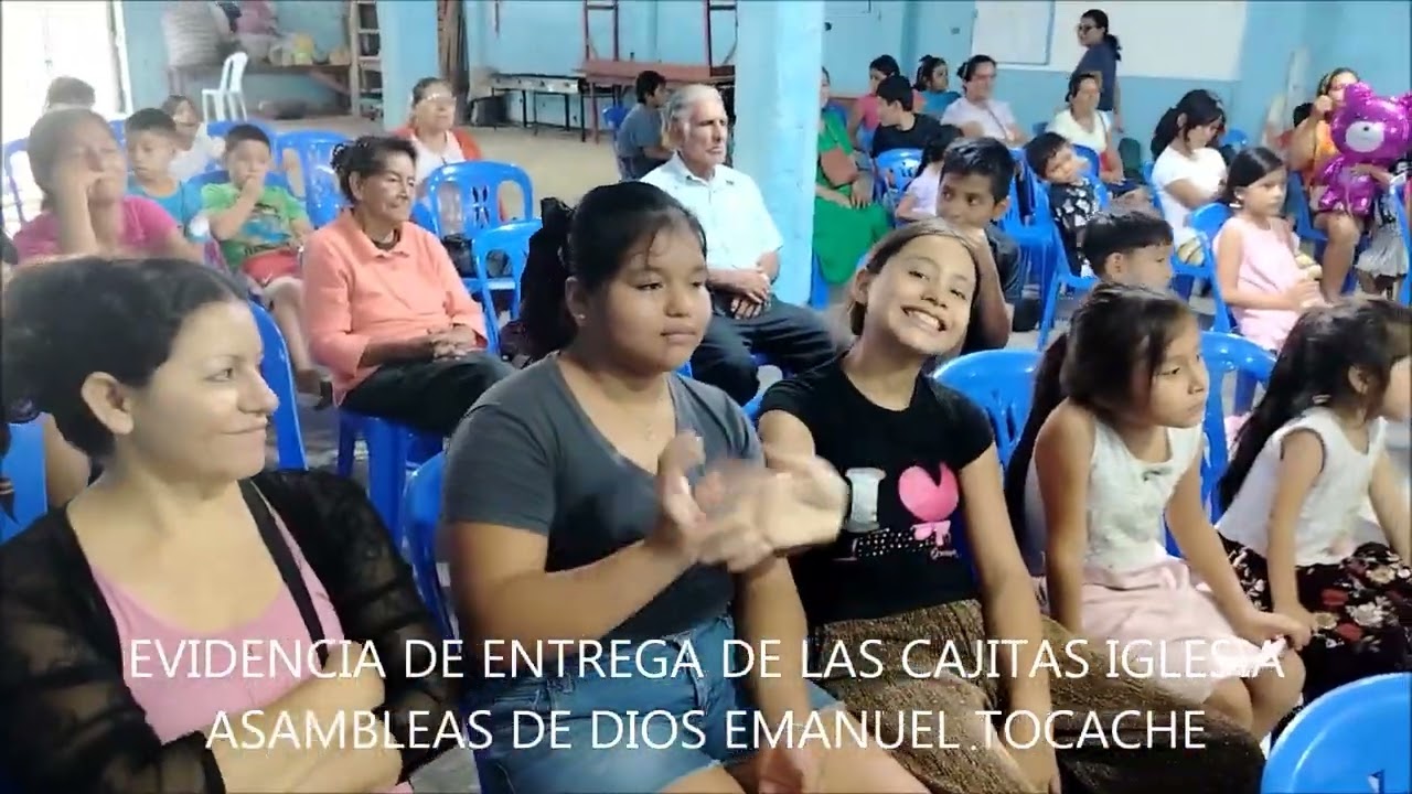 EVIDENCIA DE ENTREGA DE CAJITAS  REGALO DE NAVIDAD   ONN  IGLESIA ASAMBLEAS DE DIOS EMANUEL TOCACHE