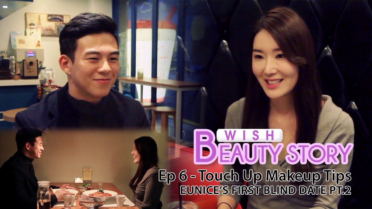 Wish Beauty Story EP6. Touch-up Makeup Tips | Eunice's First Blind Date Pt. 2 | Wishtrend