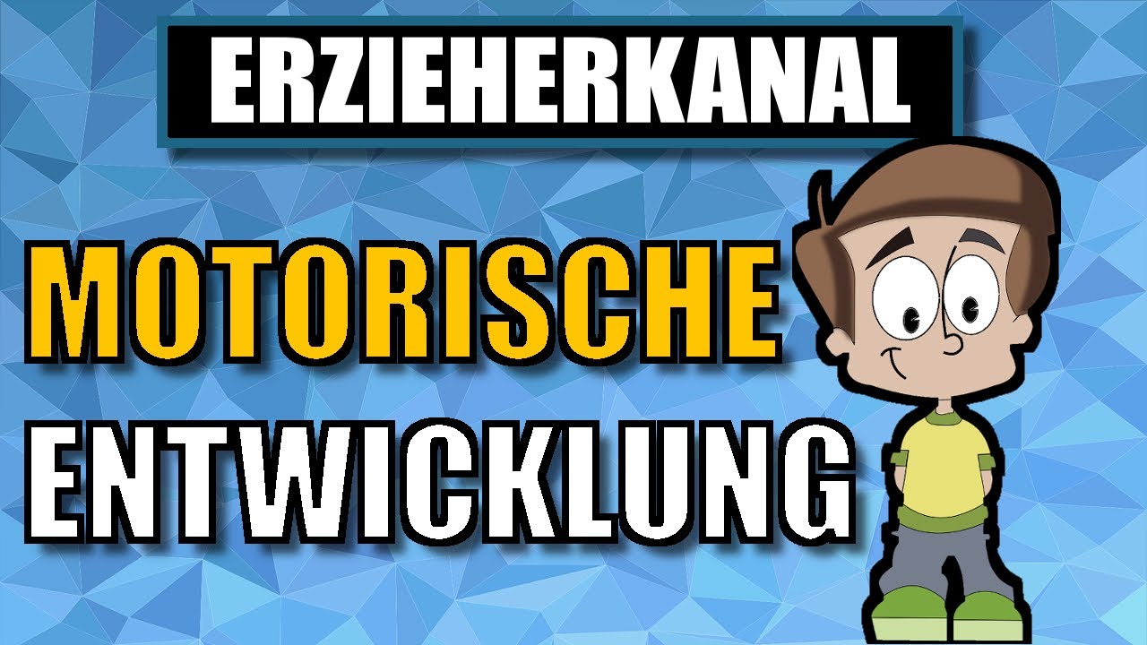 Die kindliche Motorik - motorische Entwicklung beim Kind (Meilensteine) | ERZIEHERKANAL