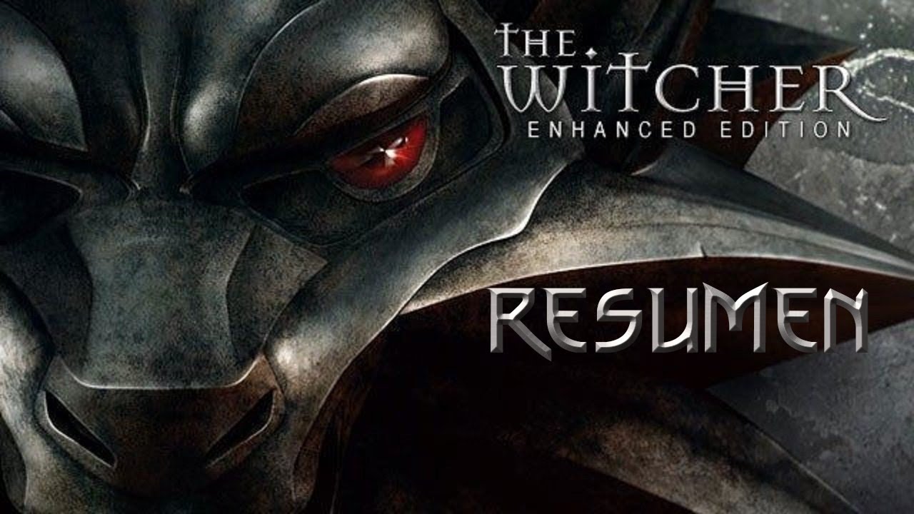 Resumen | The Witcher Enhanced Edition
