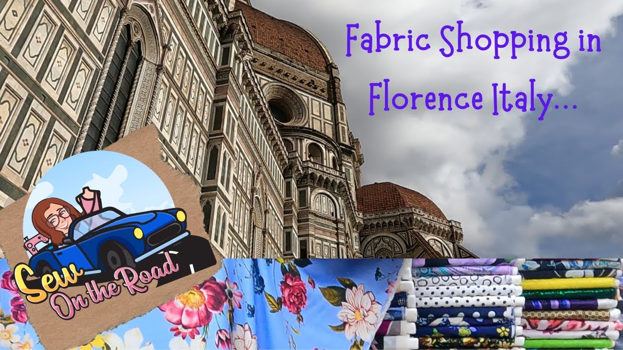 Discovering Florence Italy's fabric treasures!
