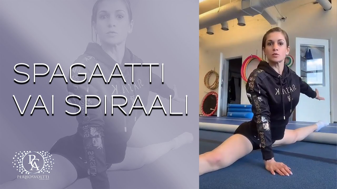 SIVUSPAGAATTI VAI SPIRAALI?? / Perhosvoltti Circus Arts Sirkuskoulu