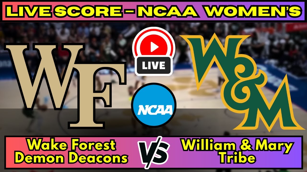 🔴 Wake Forest Demon Deacons vs William & Mary Tribe | NCAA Women&rsquo;s Basketball | Live Score Upd Dec 3