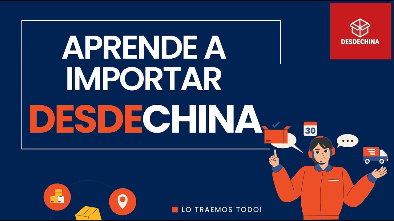 CURSO IMPORTAR FACIL DESDE CHINA - 01 METODO MARITIMO CON AGENTE TRANAPORTISTA