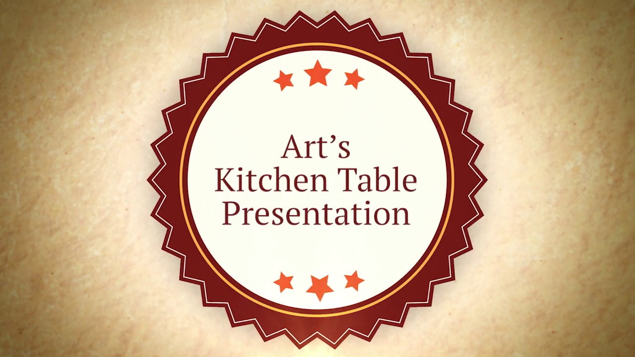 Art's Kitchen Table Presentation