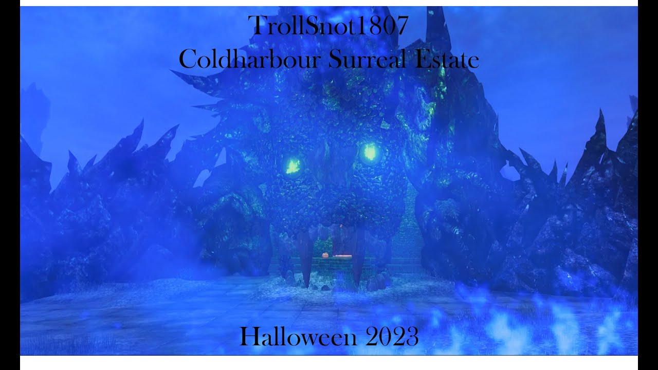 TrollSnot1807 Coldharbour Surreal Estate Halloween Oct 2023