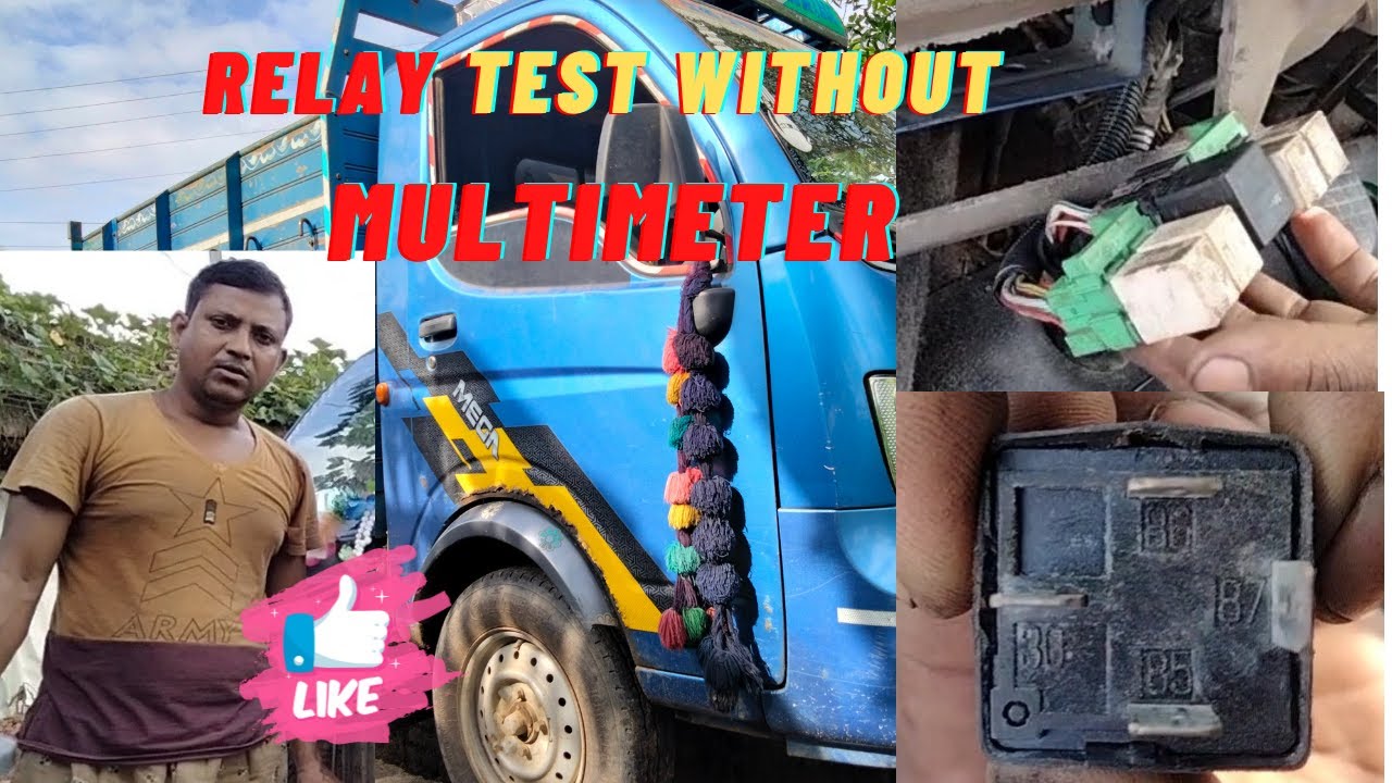 How to Check Relay without Multi meter | Tata Ace Mega Relay Test without Multimeter | #Multimeter