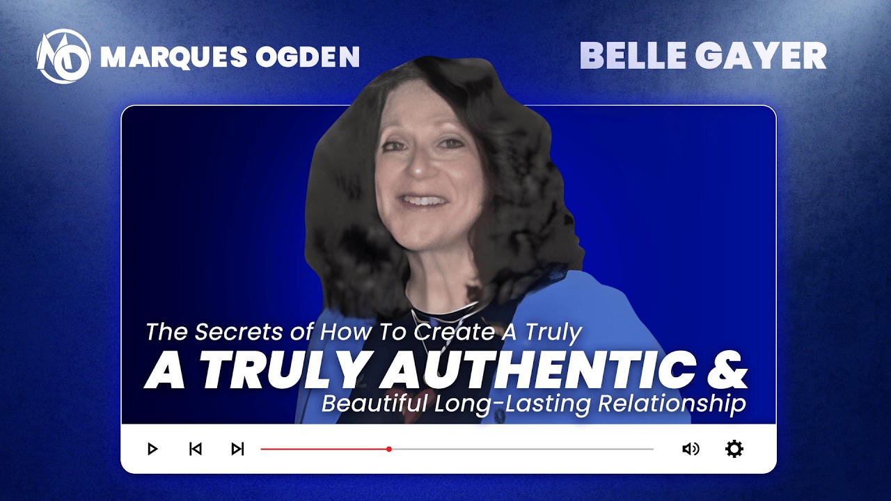 The Secrets of How To Create Authentic and Beautiful Long-Lasting Relationship, with Belle Gayer!