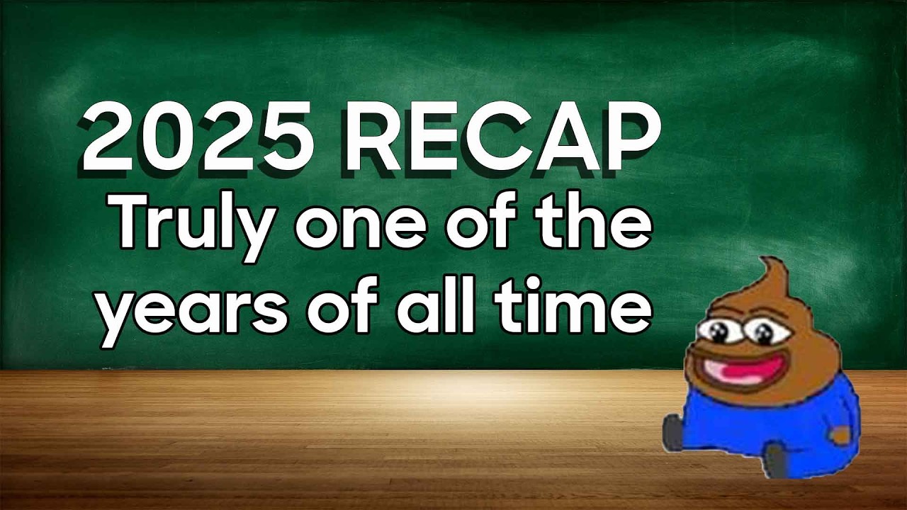 2025 RECAP - Truly one of the years of all time