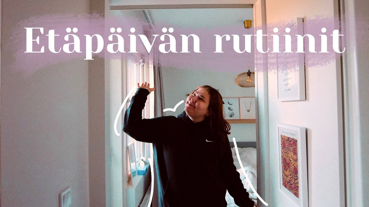 Etäpäivän rutiinit 💻 päivän suunnittelu, arkiset rutiinit