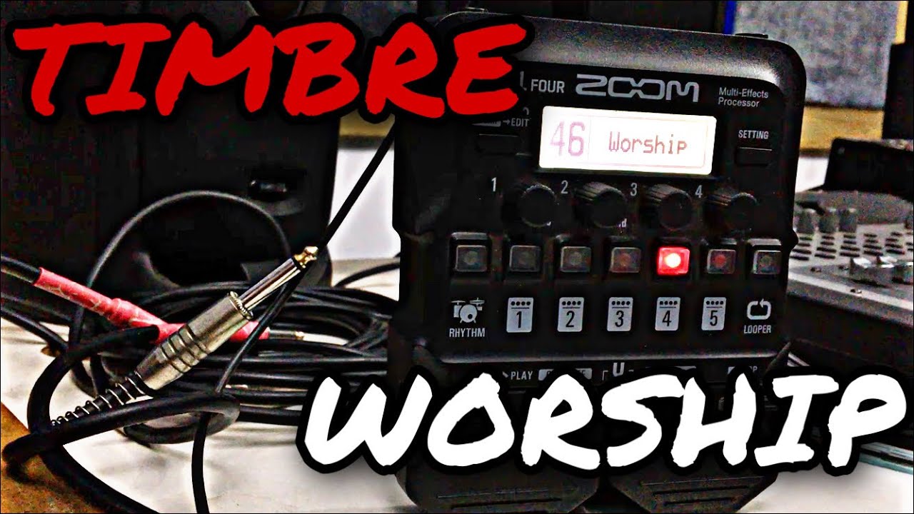 Timbre para TOCAR na IGREJA - Patch WORSHIP | Zoom G1 Four