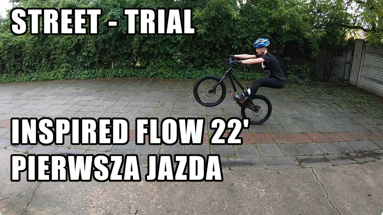 Pierwsza jazda na Street - Trialu 🚲 (Inspiered flow 22')