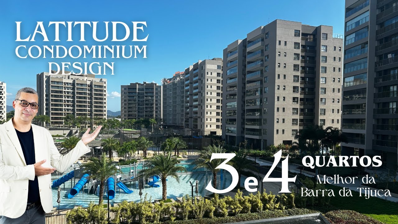 Conheça Latitud Condominium Design | Construtora Cyrela | Barra da Tijuca