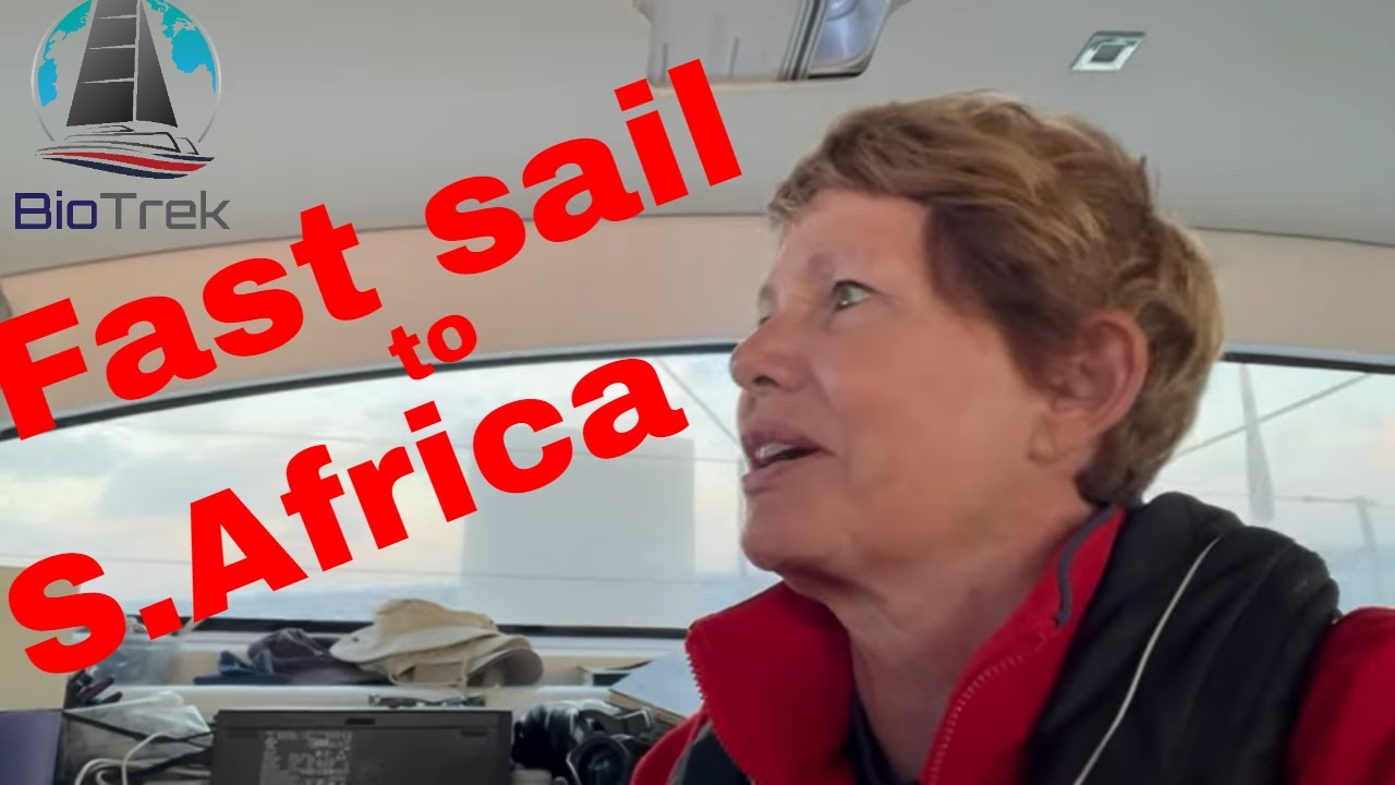 Epic FAST sail to South Africa Part 2. Ep 148