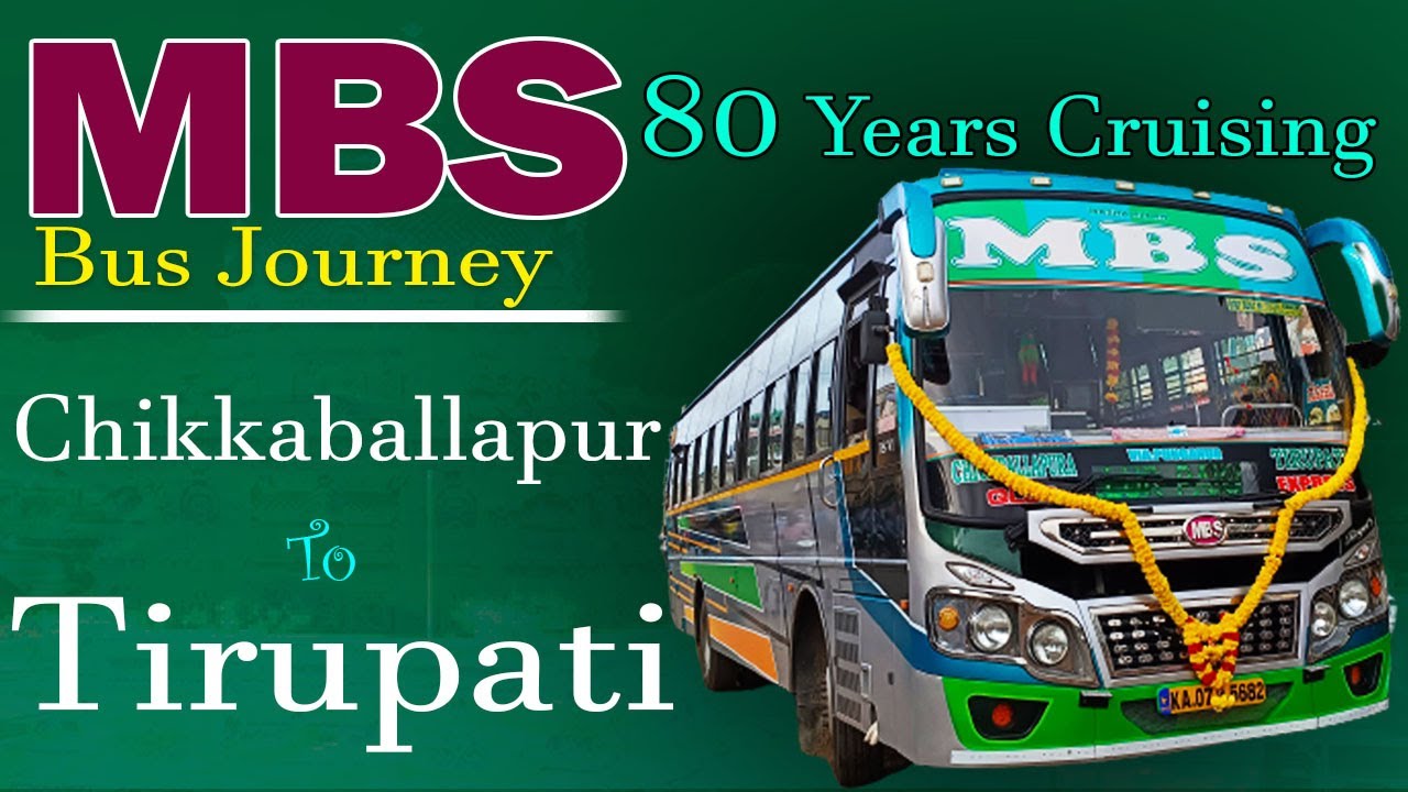 Chikkaballapur To Tirupati MBS Bus Journey | MBS Bus Journey From Chikkaballapur To Tirupati