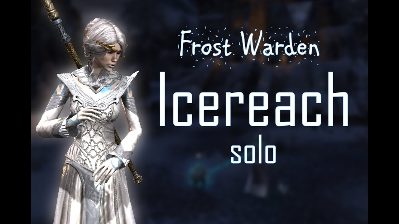 ESO - Icereach Solo (frost warden) - Fight Ice with Ice