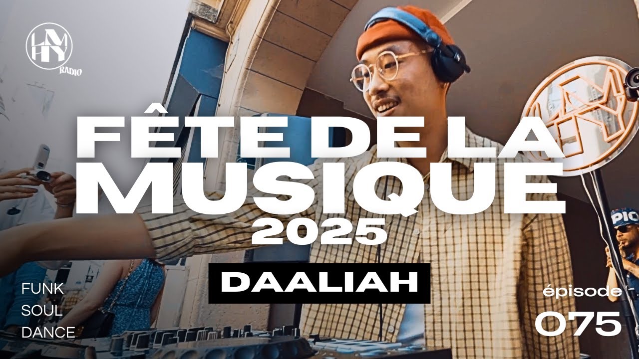 Daaliah | Fête de la Musique 2025 x LMHY Block Party, Paris (Funk, Soul, Dance)