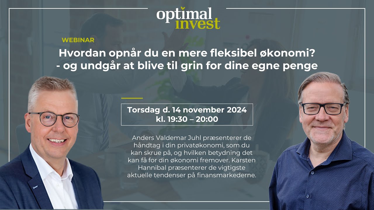 Webinar : Hvordan opnår du en mere fleksibel økonomi?