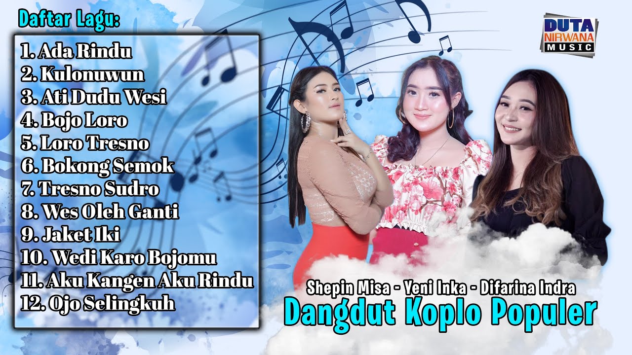 Full Album Duta Nirwana 2025 | Shepin Misa - Yeni Inka - Difarina Indra
