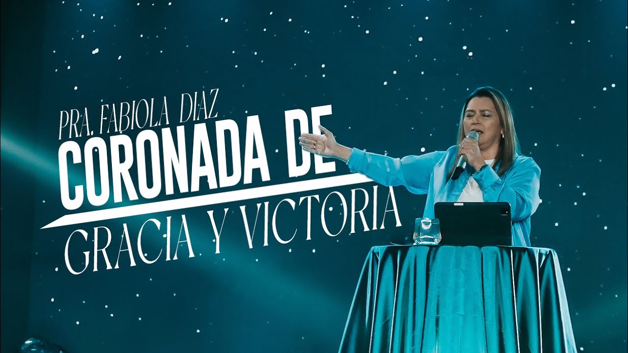 Pastora Fabiola Diaz - Coronada de Gracia y Victoria