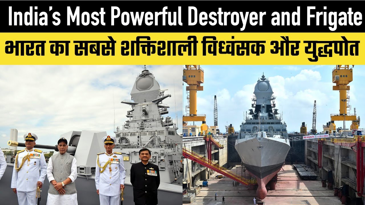 India's Most Powerful Frigate and Destroyer Launched