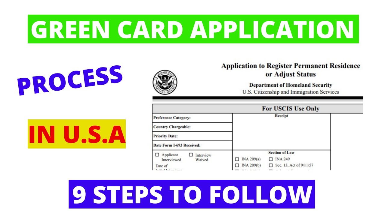 GREEN CARD APPLICATION PROCESS IN U.S.A (9 STEPS)