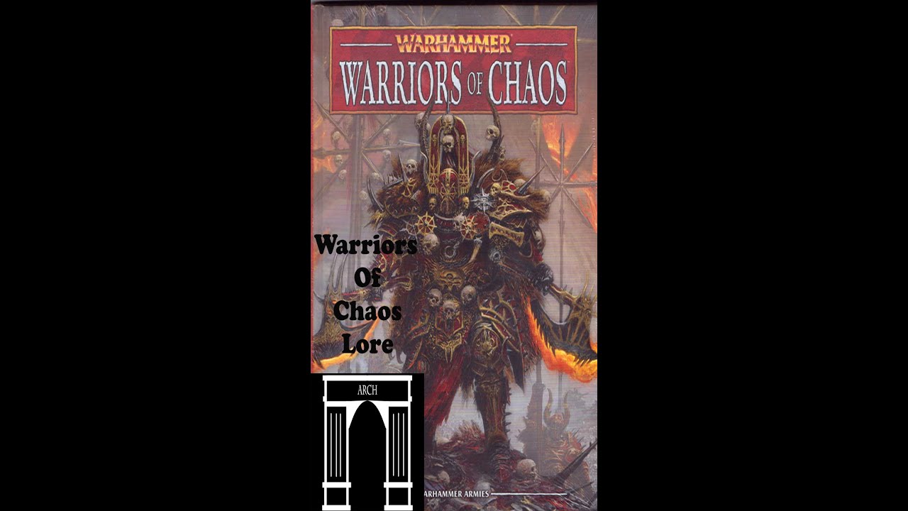 Total War:Warhammer Factions Warriors of Chaos Lore
