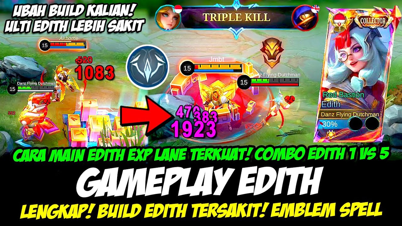 TIPS MAIN EDITH EXP LANE TERKUAT❗COMBO EDITH TERBARU❗BUILD EDITH TERSAKIT❗GAMEPLAY EDITH TOP GLOBAL