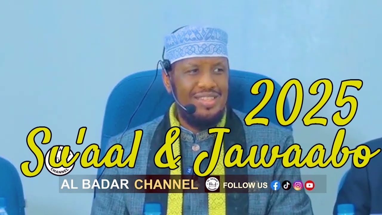 Ramadaan Sheekh Maxamed abdi umal 2025  Su'aalo jawaabo 2025 @ALBADARCHANNEL