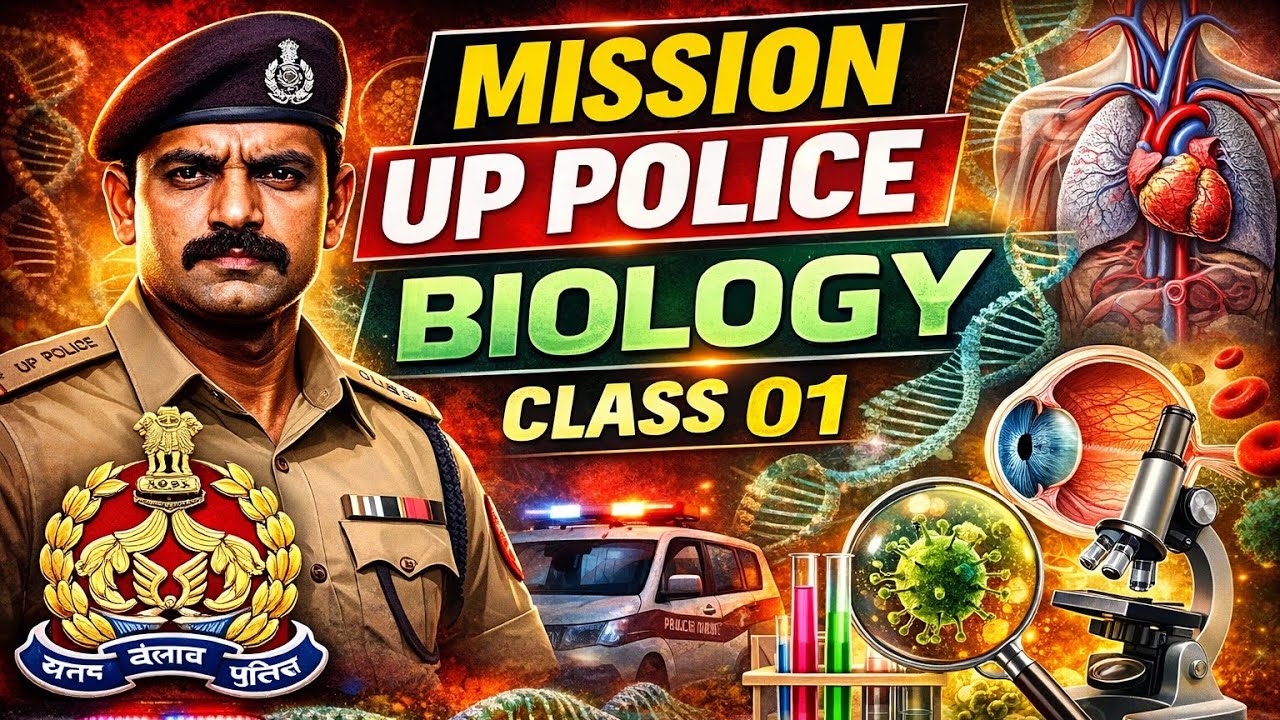 🚨 Mission UP Police 2026 | Biology Class 01 🚨 50+ Most important MCQs.