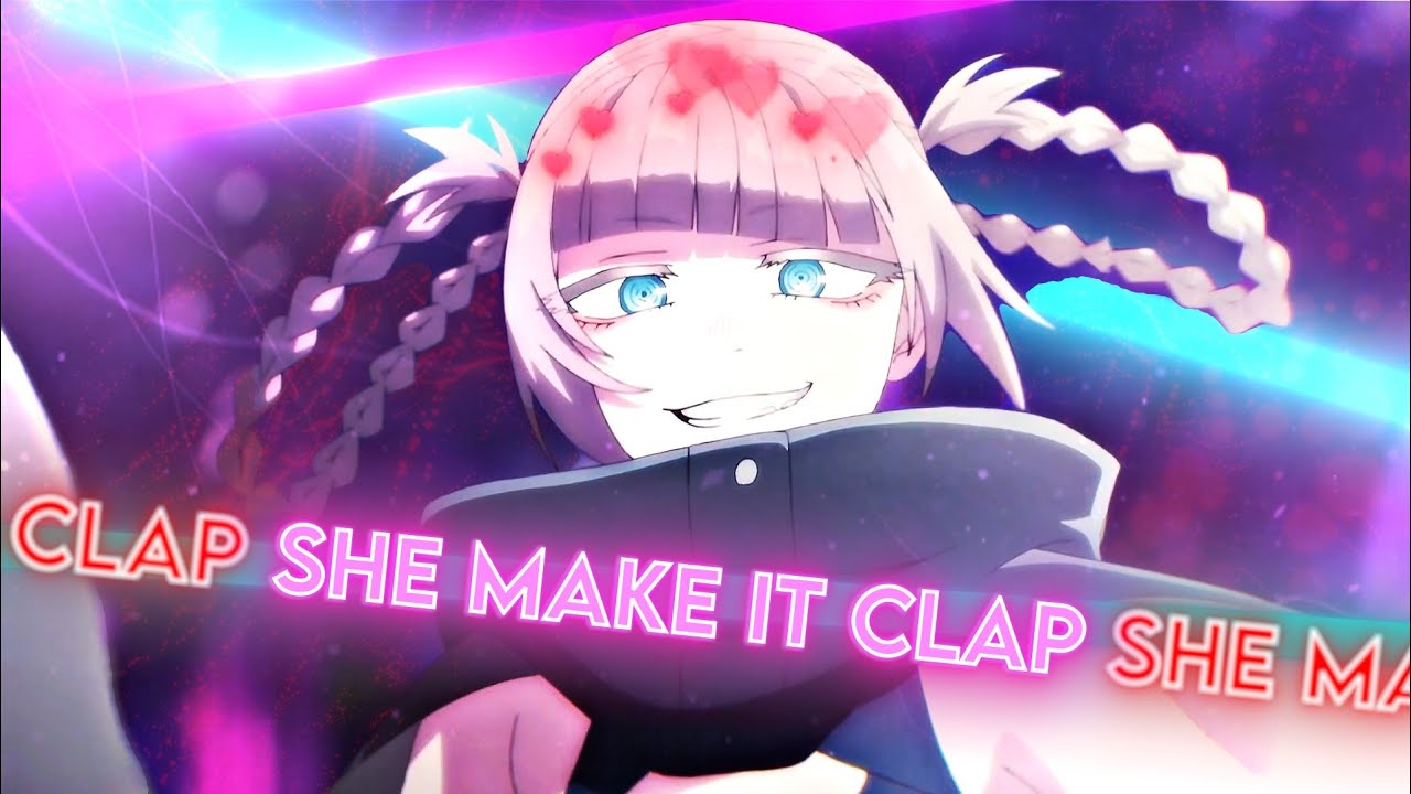 She Make It Clap Edit ❤❤ | Call Of The Night | Xturnn Edit