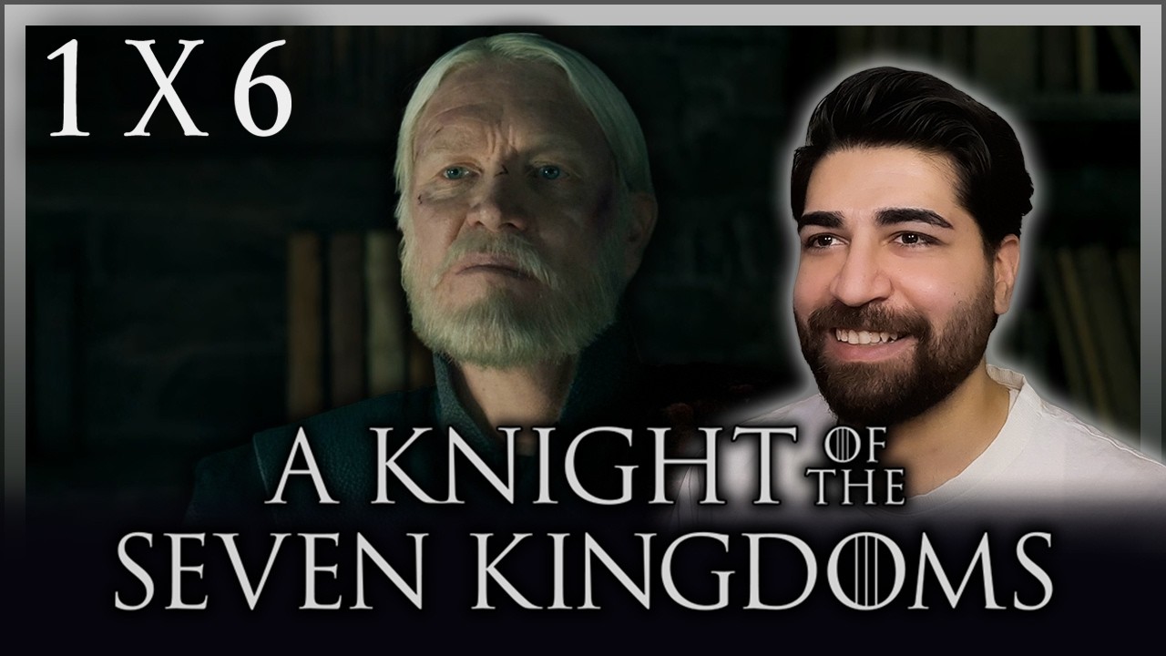 The PERFECT Season Finale! A Knight of the Seven Kingdoms 1x6 Reaction 