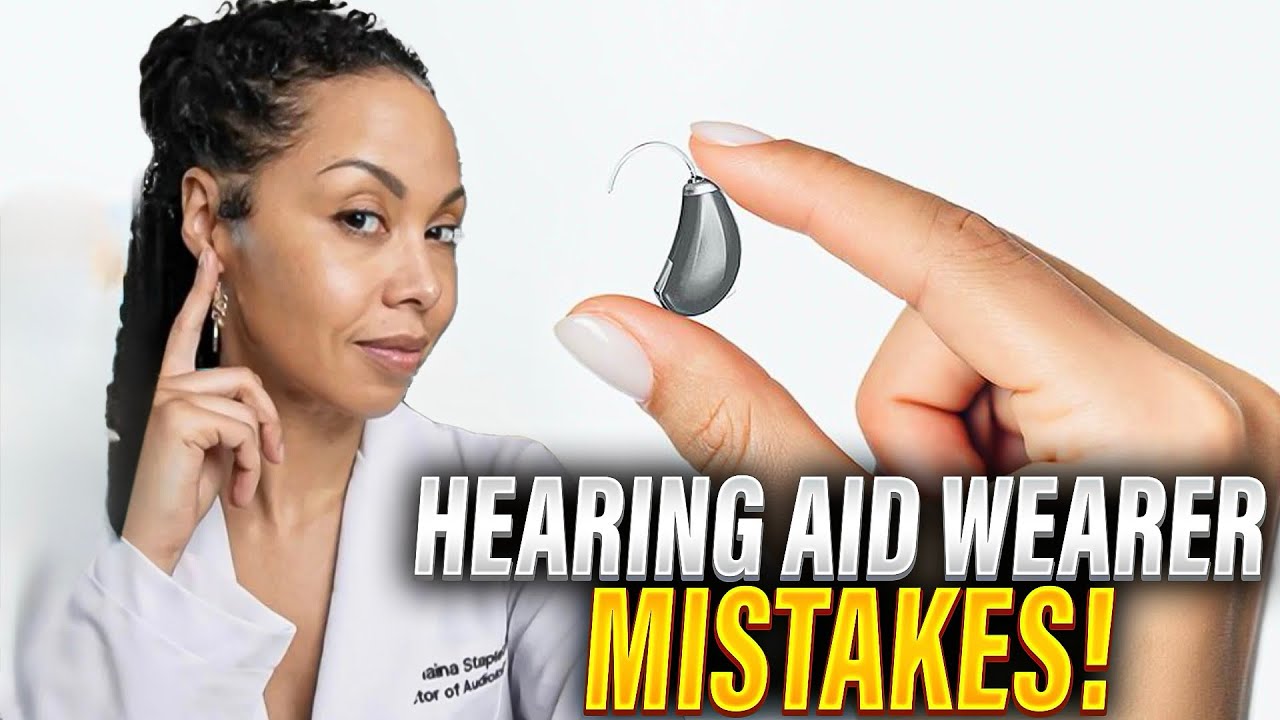 Top 5 mistakes hearing aid wearers make