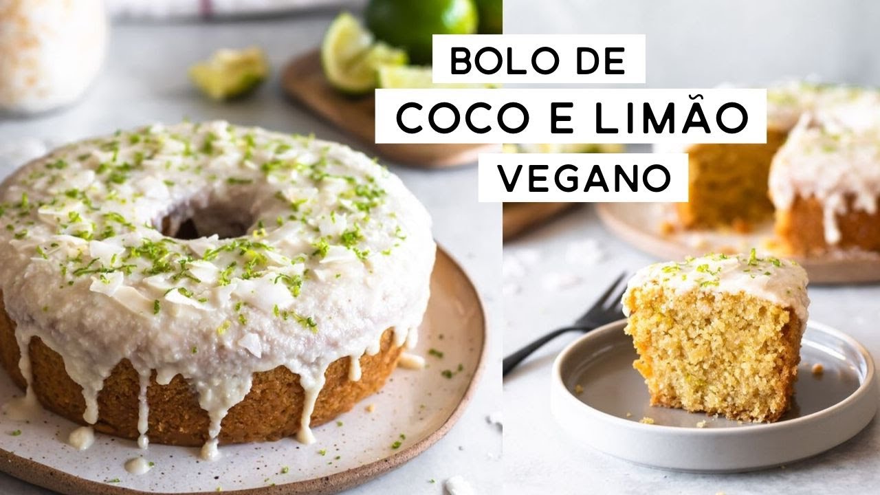 BOLO DE COCO E LIMÃO VEGANO - FÁCIL E DELICIOSO | PLANTTE