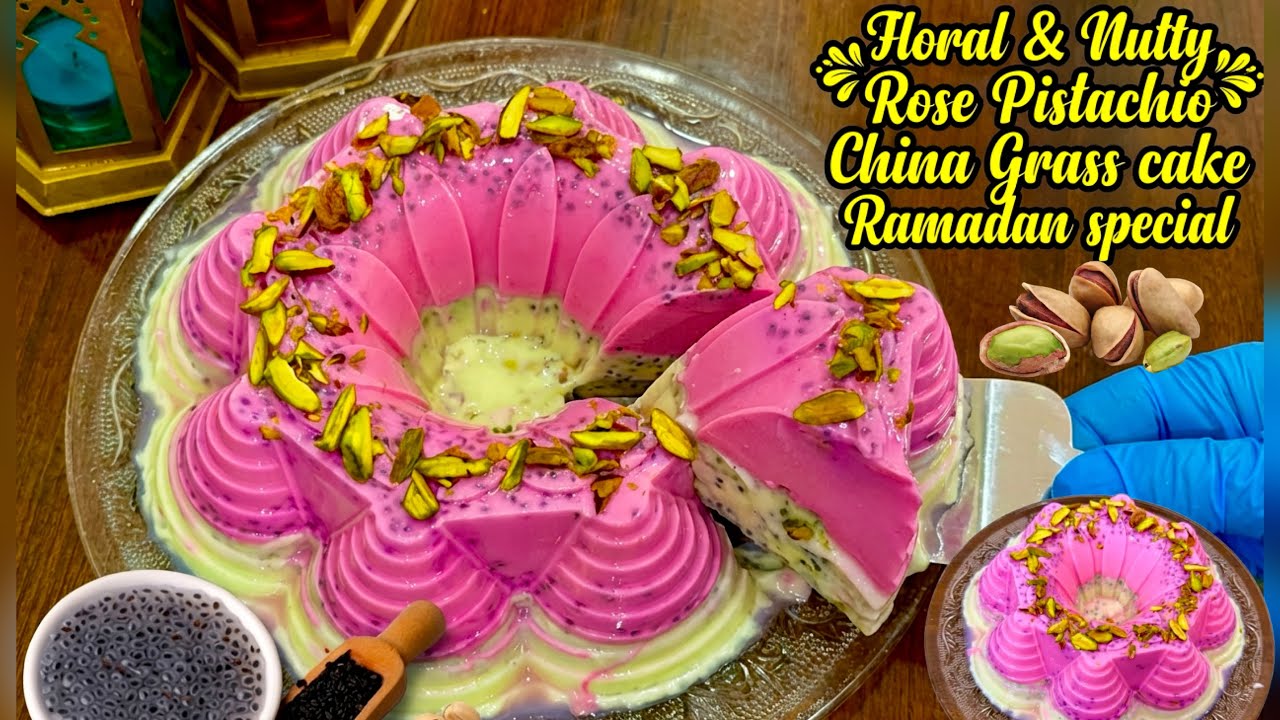 Floral & Nutty: Rose Pistachio China Grass Cake | Ramadan 2026 Special