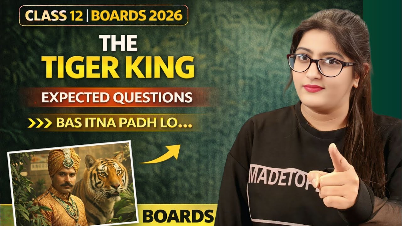 Class 12 English|The tiger king important question 2026