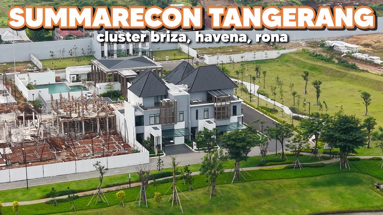 SUMMARECON TANGERANG Cluster Briza, Havena, Rona Homes update per 14 Desember 2025