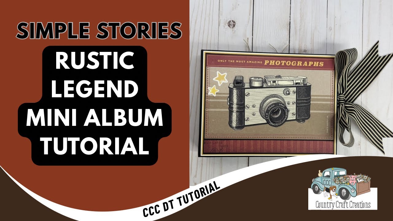 TUTORIAL TIME! Photography Mini Album | a Country Craft Creations DTP | Simple Stories Rustic Legend