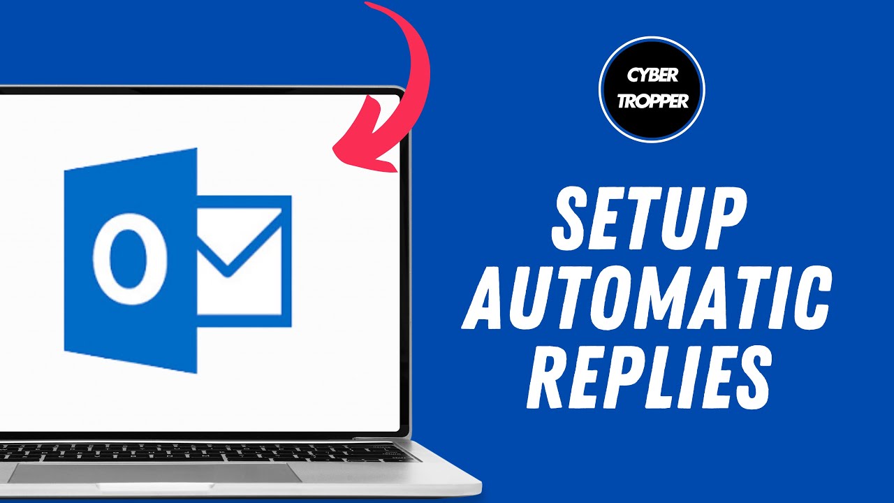 How to Setup Automatic Replies on Outlook