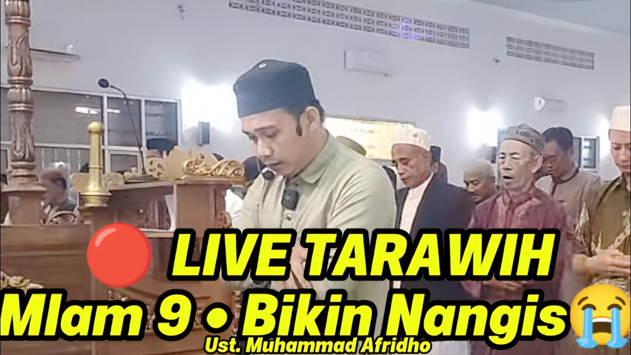 Malam ke-9 Tarawih… Bacaan Imamnya Bikin Hati Bergetar & Air Mata Jatuh 😭