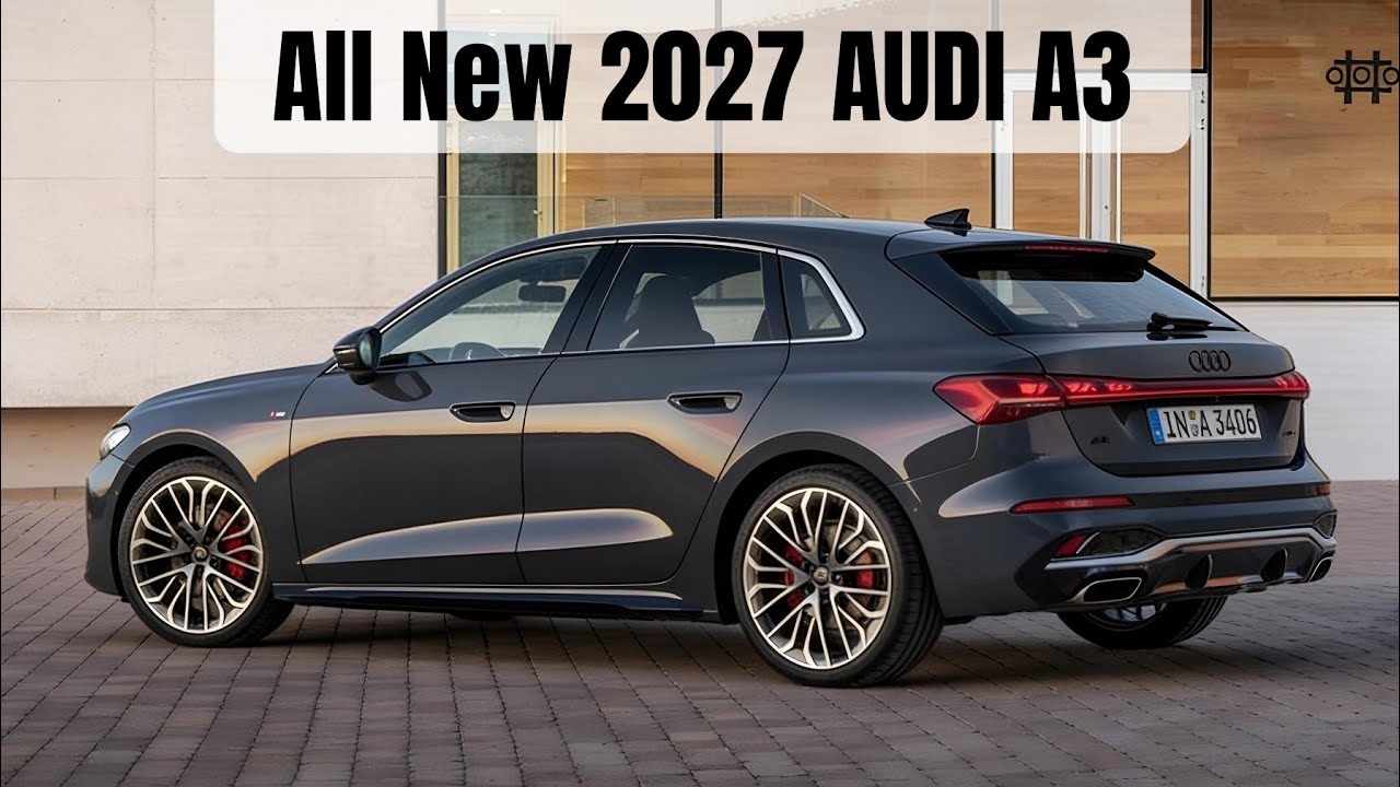 All New 2027 AUDI A3 - First Look