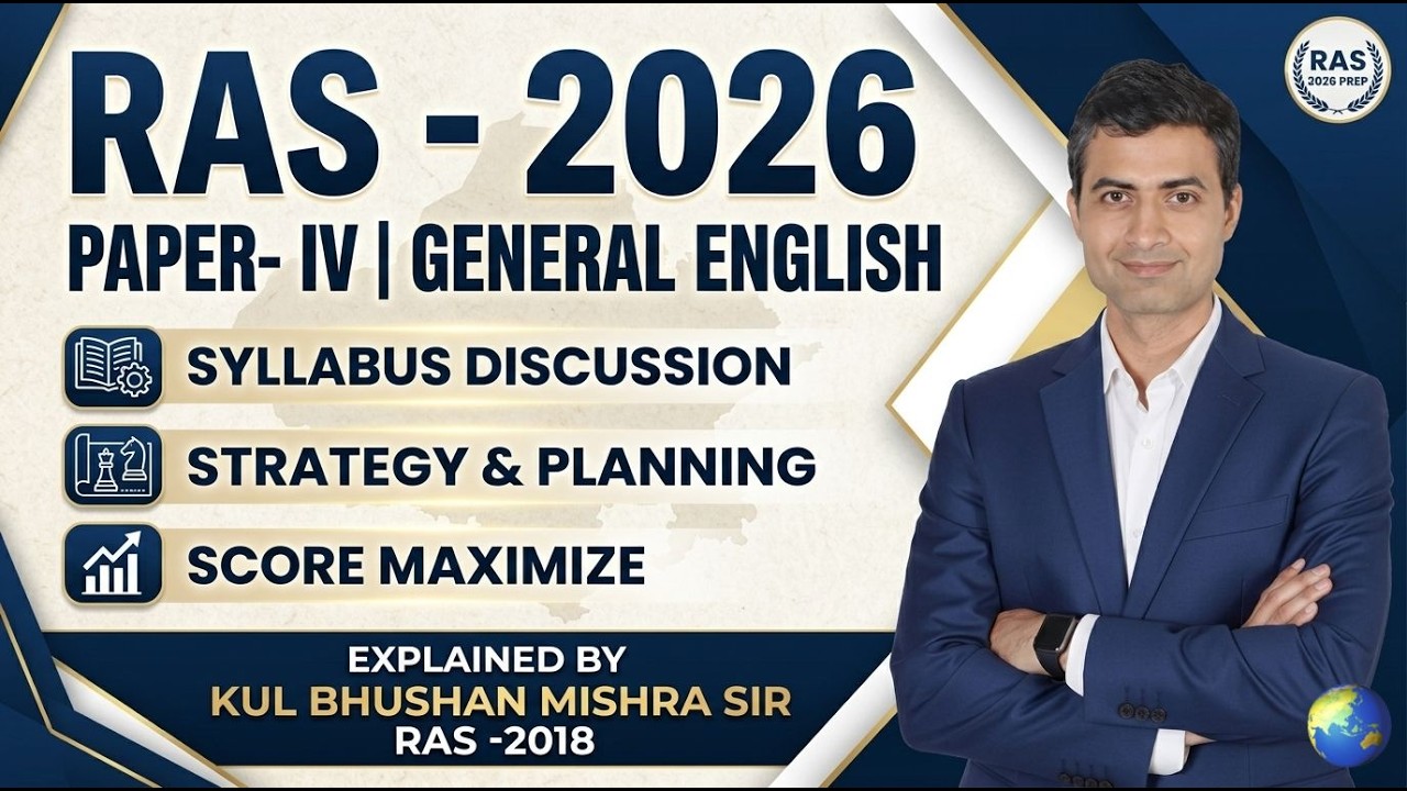 RAS 2026 Paper-IV General English Syllabus Discussion | Strategy & Planning | Kul Bhushan Mishra Sir