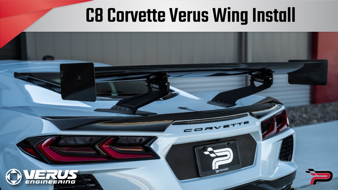 C8 Corvette Verus Engineering UCW Rear Wing Install - Paragon Performance