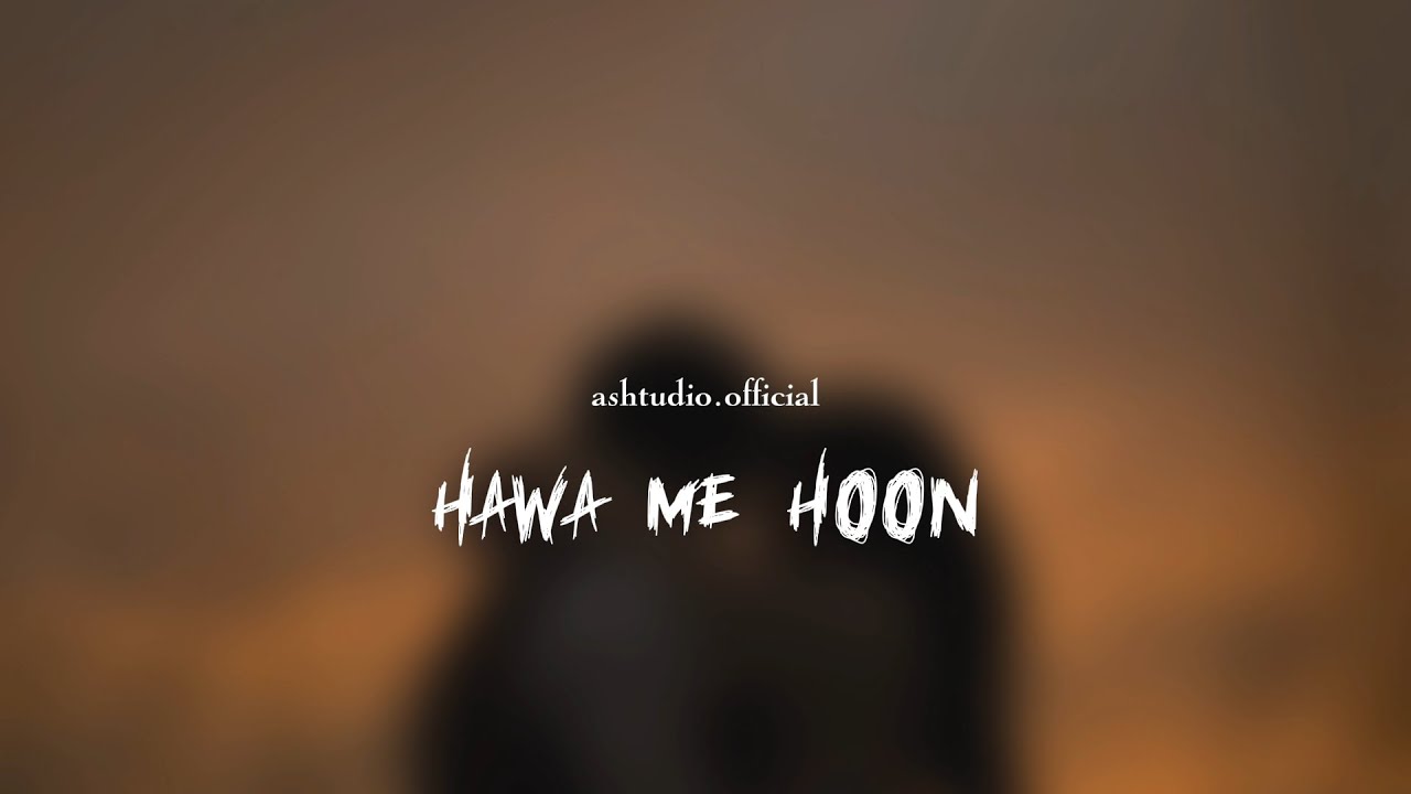 Hawa Me Hoon ❤️ Official Music Video | New Love Story 2026 | Romantic Hits ✨// 