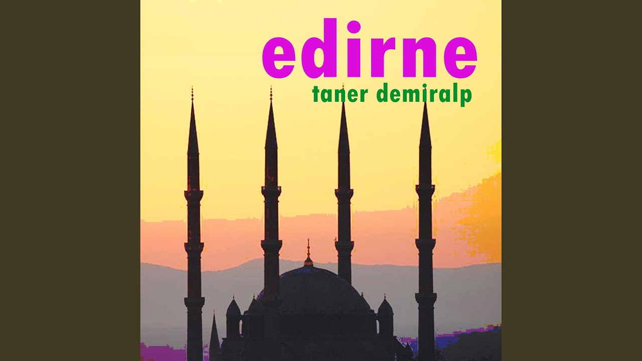 Edirne Yöresi