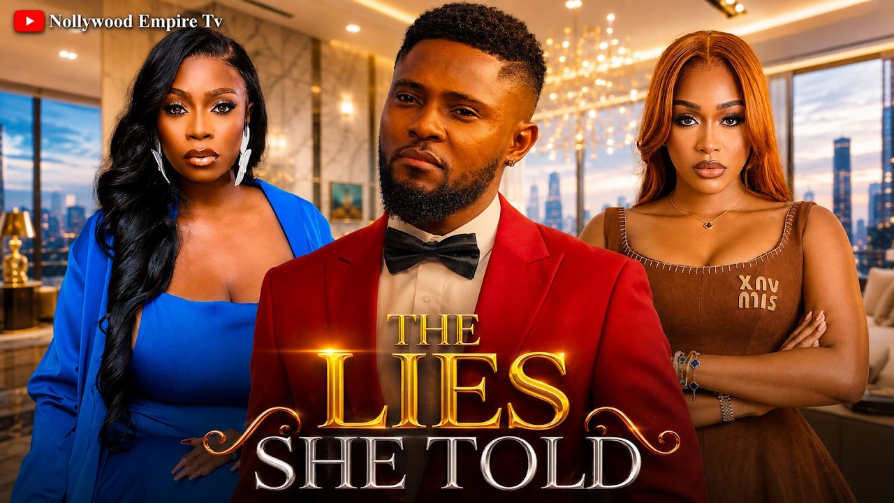 THE LIES SHE TOLD || Nigerian Movies 2026 Latest Full Movies |Latest Nollywood #trending #movie