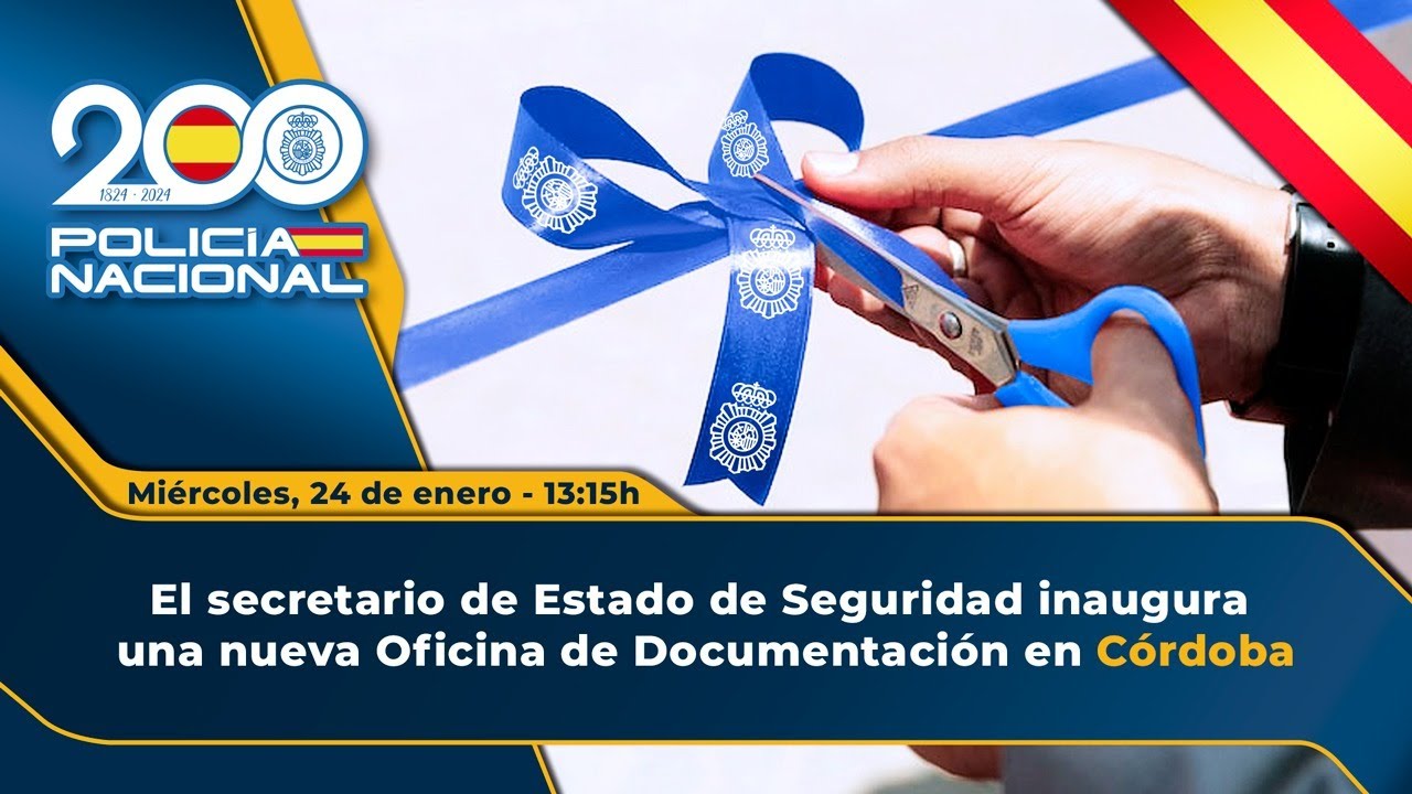 Inauguración de la nueva Unidad de Documentación de la Policía Nacional en Córdoba