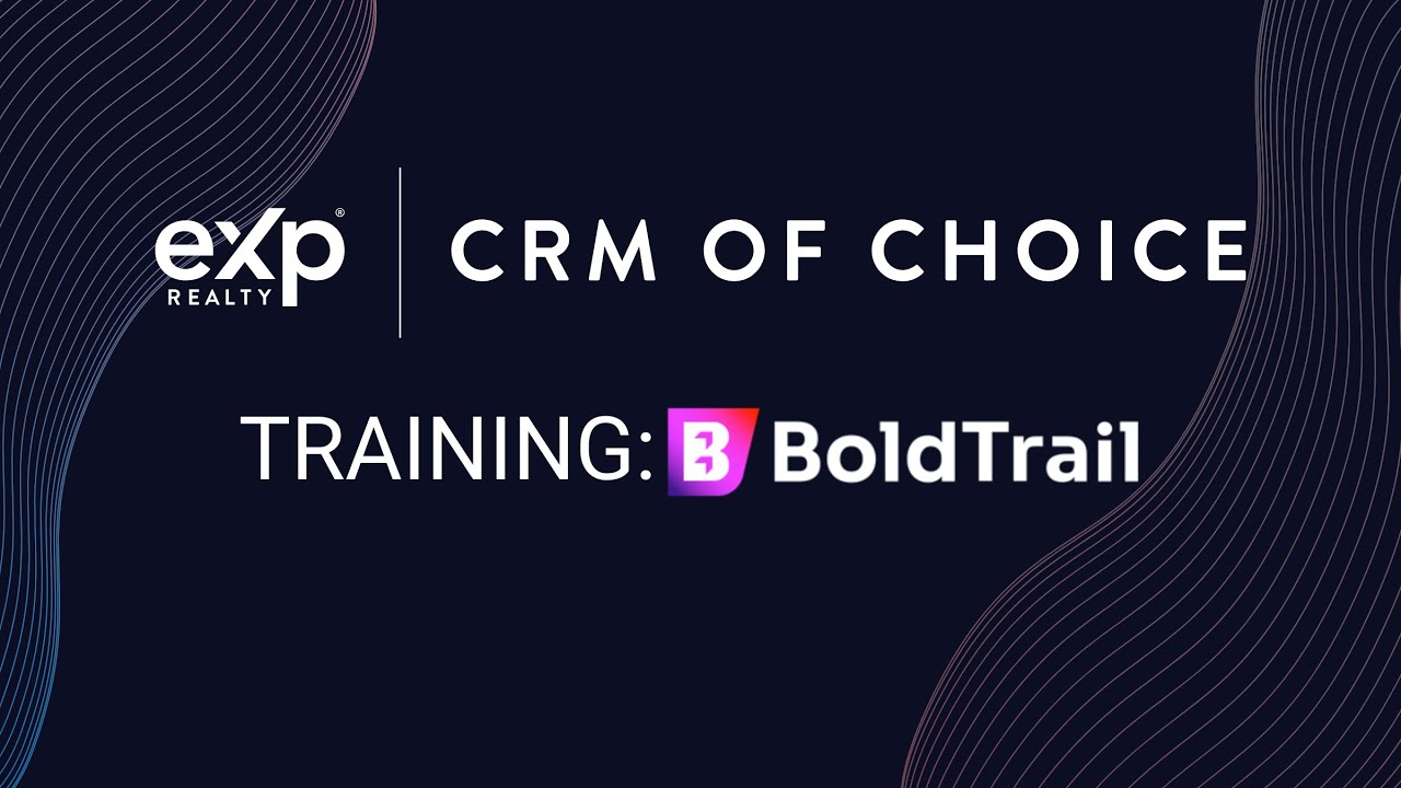 Getting Started with BoldTrail CRM: Client Journey & Smart Automation | CRMOFCHOICE