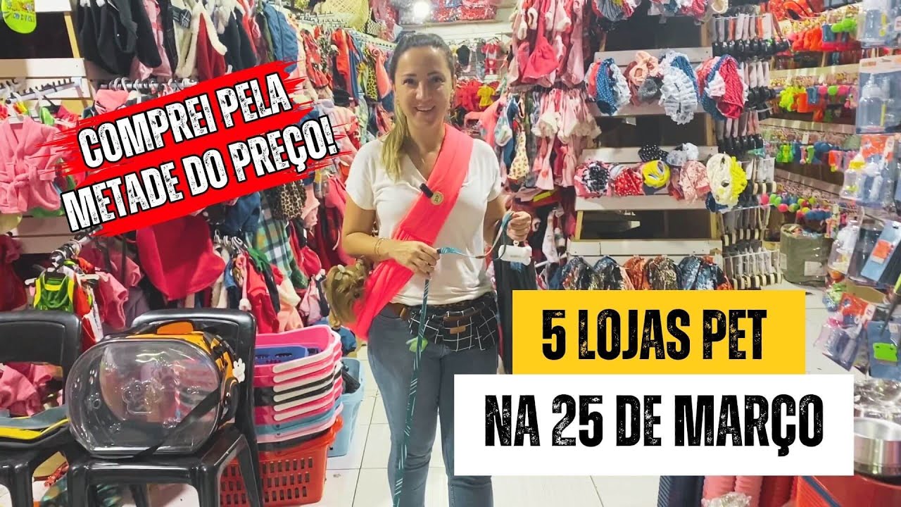 Roteiro de lojas PET na 25 de março