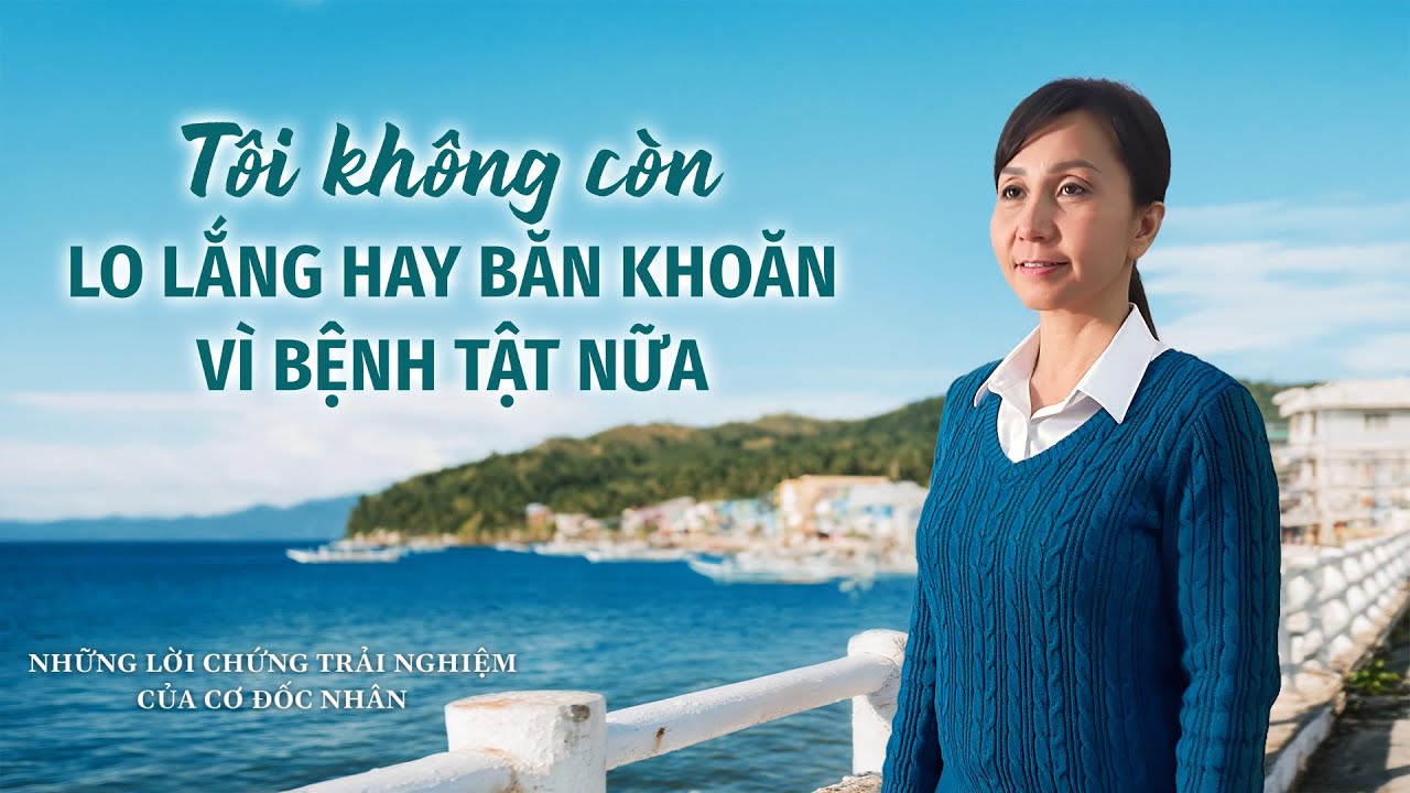 Tập 590: Tôi không còn lo lắng hay băn khoăn vì bệnh tật nữa